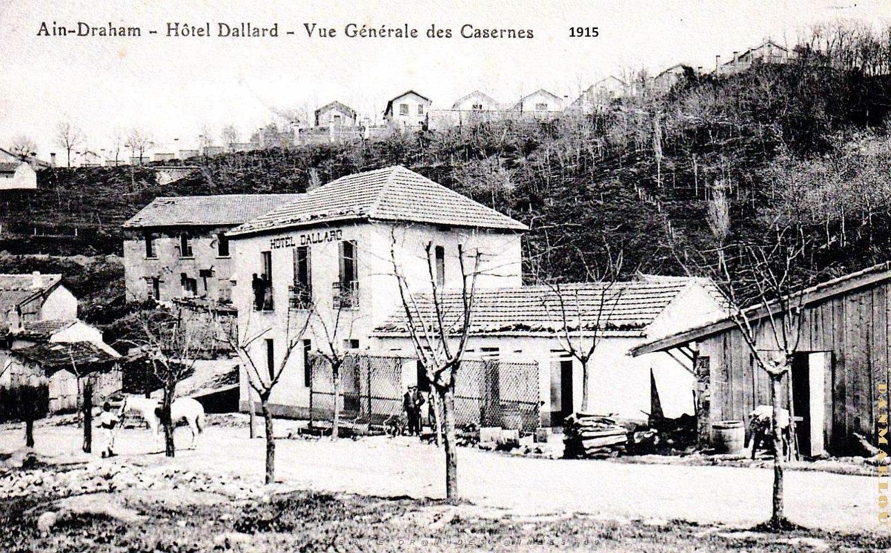 Ain-Draham - Hotel Dallard et Vue generale des Casernes - 1915.jpg